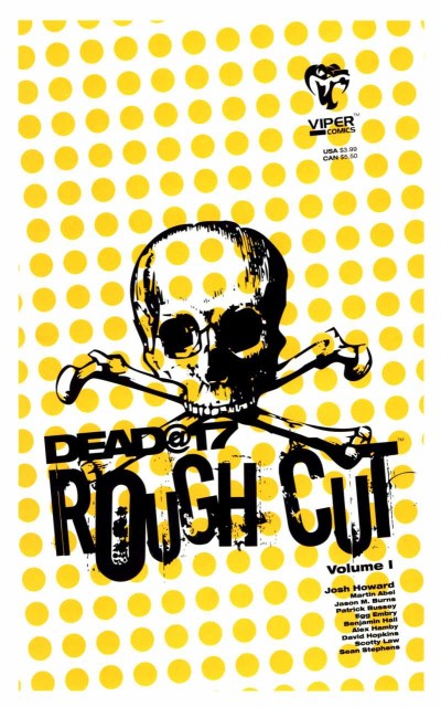 Dead@17: Rough Cut