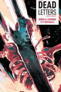 Dead Letters: Saints of Nowhere