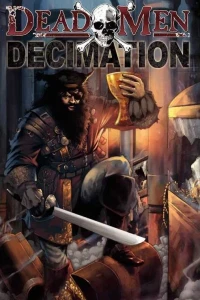 Dead Men: Decimation