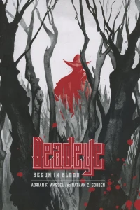 Deadeye: Begun In Blood