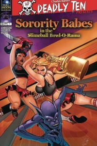 Deadly Ten Presents Sorority Babes in the Slimeball Bowl-O-Rama