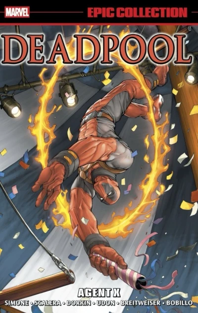 Deadpool Epic Collection: Agent X