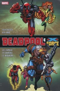 Deadpool & X-Force Omnibus