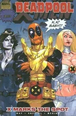 Deadpool: X Marks The Spot (2010) - Series 