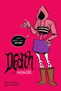 Death is a Mean Girl