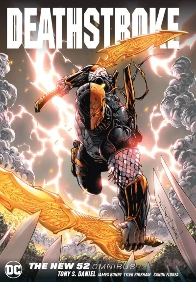 Deathstroke by Tony Daniel Omnibus