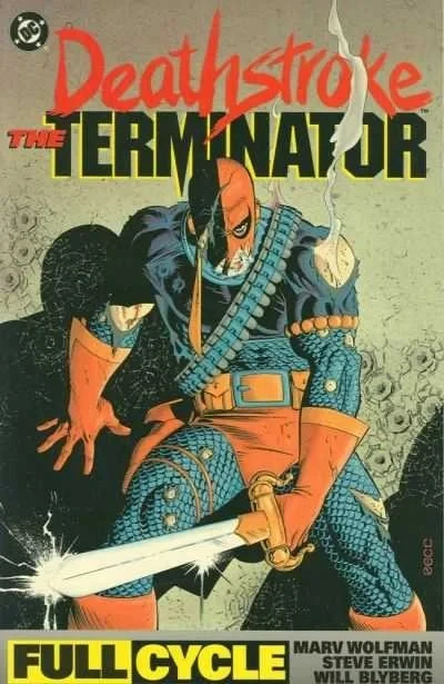 Deathstroke the Terminator: Full Cycle (1992) - Series 