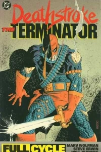 Deathstroke the Terminator: Full Cycle
