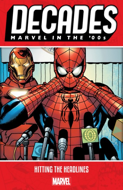 Decades: Marvel In the '00s: Hitting the Headlines (2019) - Series 