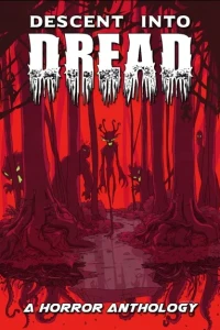 Descent Into Dread