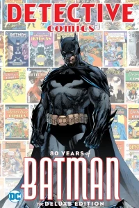 Detective Comics: 80 Years of Batman: The Deluxe Edition