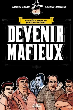 Devenir Mafieux: Une Offre qu'on ne Peut pas Refuser