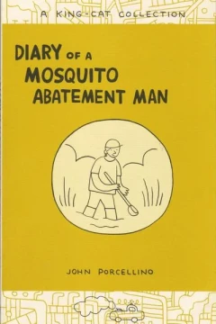 Diary of a Mosquito Abatement Man