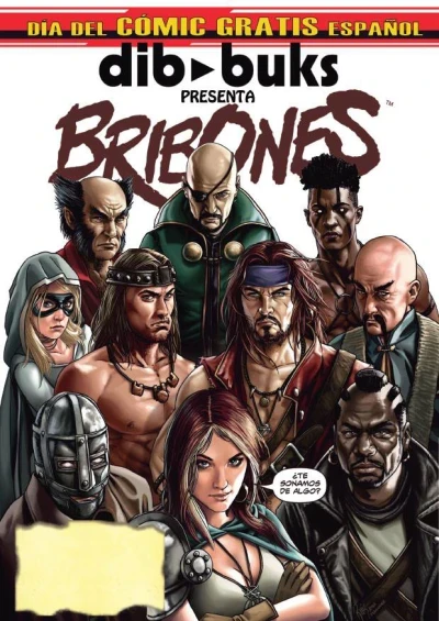 Dibbuks Presenta Bribones