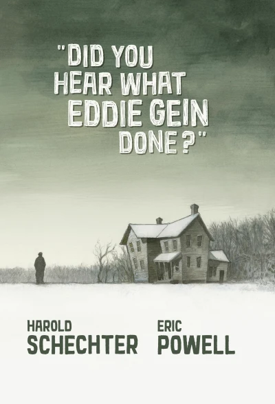 Did You Hear What Eddie Gein Done?