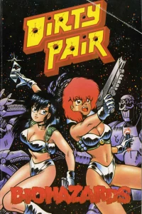 Dirty Pair: Biohazards