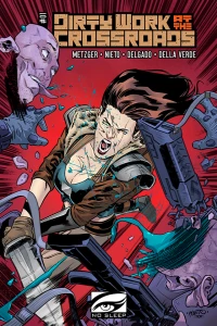 Dirty Work at the Crossroads