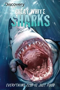 Discovery Channel: Great White Sharks