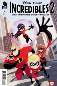 Disney / Pixar The Incredibles 2: Crisis In Mid-Life! & Other Stories