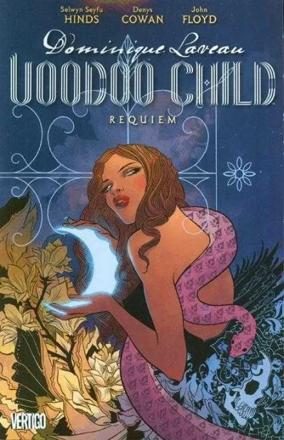Dominique Laveau, Voodoo Child: Requiem