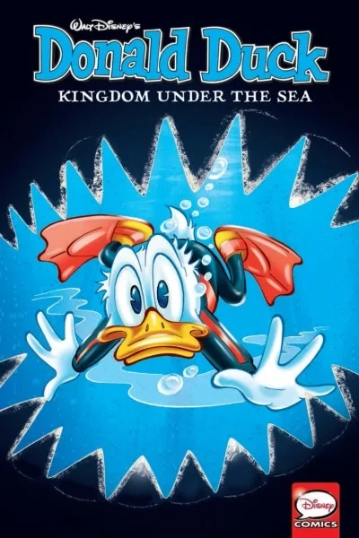 Donald Duck: Kingdom Under the Sea (2017) - Series 
