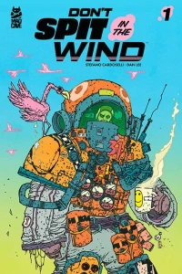 Don't Spit in the Wind