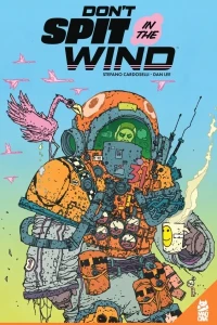 Don't Spit in the Wind