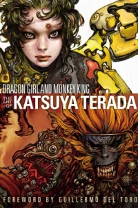 Dragon Girl and Monkey King: The Art of Katsuya Terada