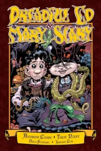 Dreadful Ed and Mary Scary