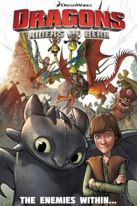 DreamWorks Dragons: Riders of Berk: The Enemies Within...
