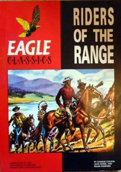 Eagle Classics: Riders of the Range