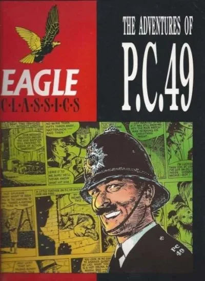 Eagle Classics: The Adventures of P.C. 49