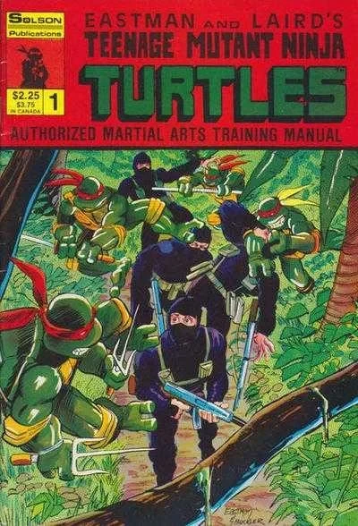 Eastman and Laird's Teenage Mutant Ninja Turtles Authorized Martial Arts Training Manual