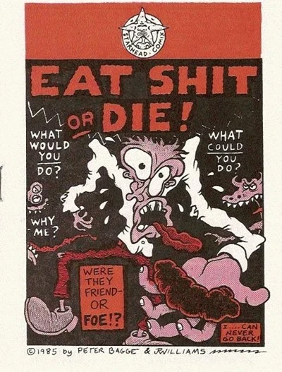Eat Shit or Die!