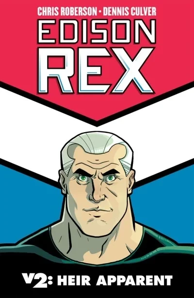 Edison Rex: Heir Apparent