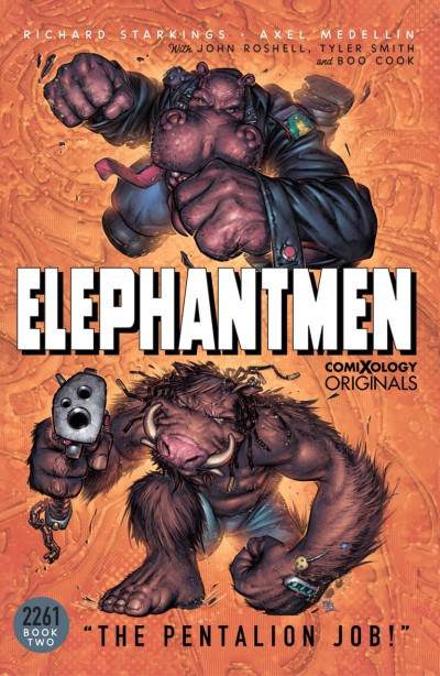 Elephantmen 2261 Season Two: The Pentalion Job
