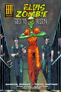 Elvis the Zombie Goes to Prison