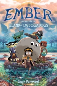 Ember and the Island of Lost Creatures