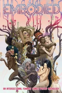 Embodied: An Intersectional Feminist Comics Poetry Anthology