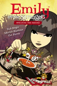 Emily and the Strangers: Breaking the Record