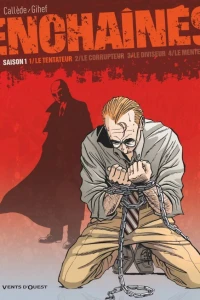 Enchaînés Saison 1