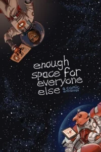 Enough Space For Everyone Else