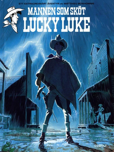 Ett extraordinärt äventyr: Mannen som sköt Lucky Luke