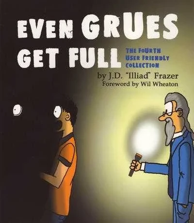 Even Grues Get Full (Trade Paperback, 2003) - Series 