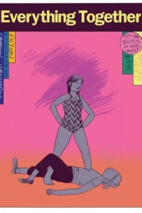 Everything Together: Collected Stories