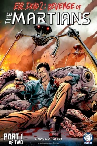 Evil Dead 2: Revenge of The Martians