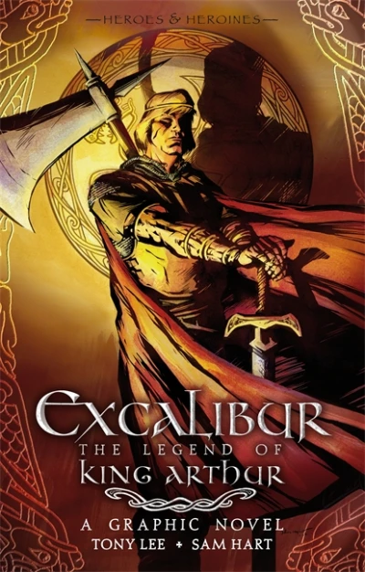 Excalibur, The Legend of King Arthur
