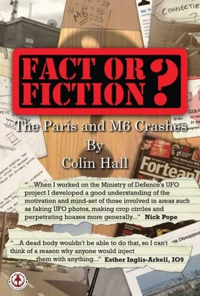 Fact or Fiction? The Paris and M6 Crashes