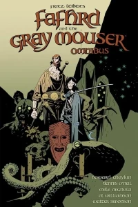 Fafhrd and the Gray Mouser Omnibus