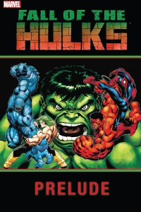 Fall of the Hulks Prelude